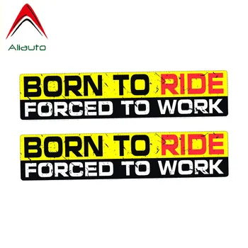Aliauto 2 X Funny Car Sticker BORN TO RIDE FORCED TO WORK Body Светоотражающая стикер Водоустойчив Слънцезащитен крем за Mercedes PVC,15 см*3см