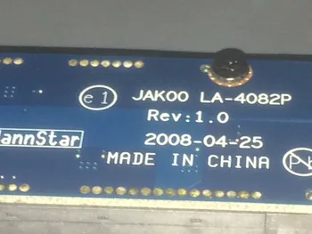 Е на РАЗПОЛОЖЕНИЕ, JAK00 LA-4082P MAINBOARD REV : 1.0 За ДЪННА ПЛАТКА за HP Pavilion DV7